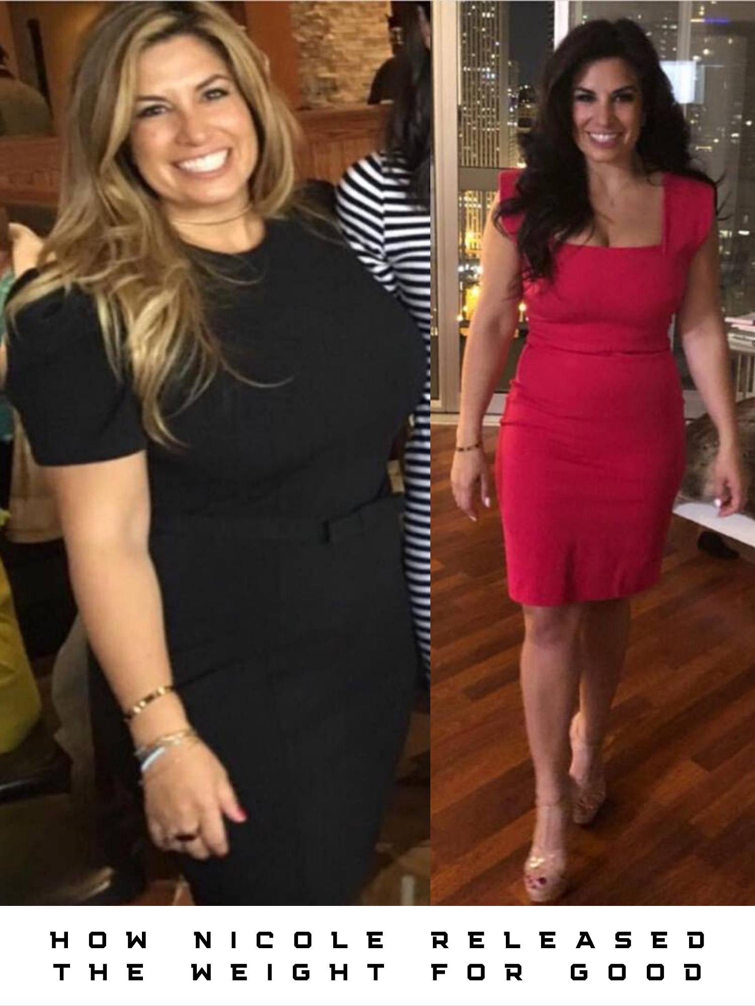 How Nicole Released The Weight For Good