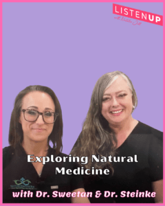 Exploring Natural Medicine with Dr. Tara Steinke