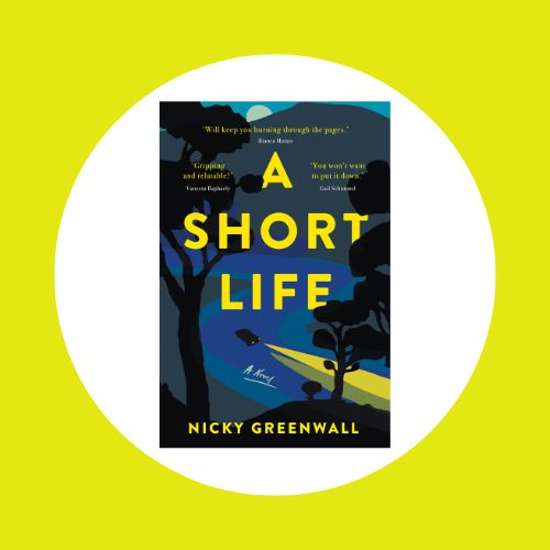 A Short Life by Nicky Greenwall