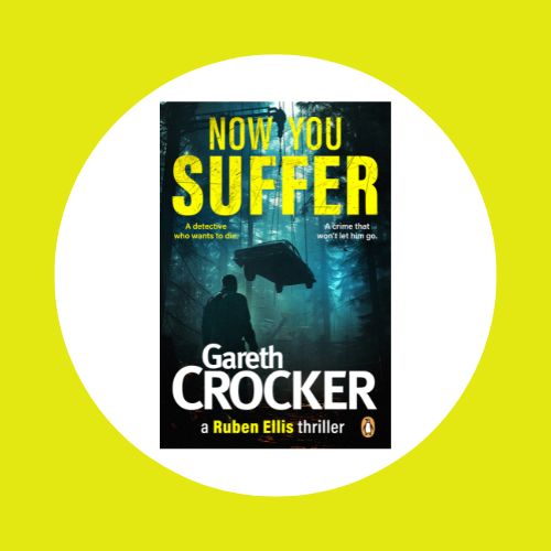Now You Suffer by Gareth Crocker