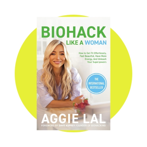 Biohack Like A Woman by Aggie Lal