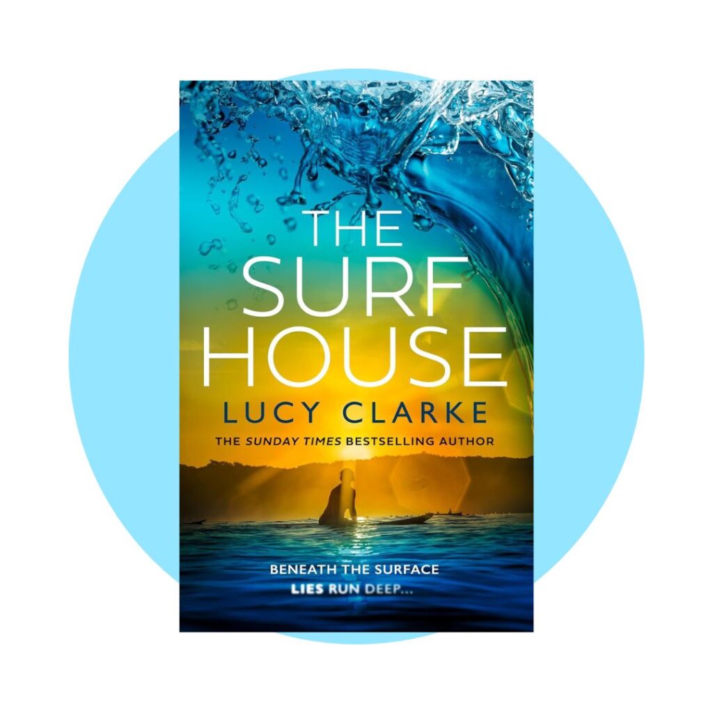 The Surf House by Lucy Clarke Book Cover