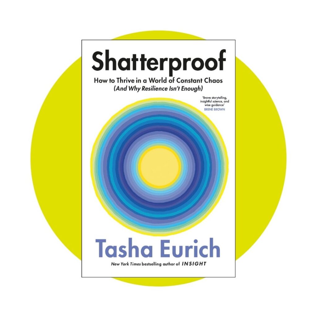 “I Lost My Mind In The School Parking Lot”: An Exclusive Extract From Shatterproof By Tasha Eurich