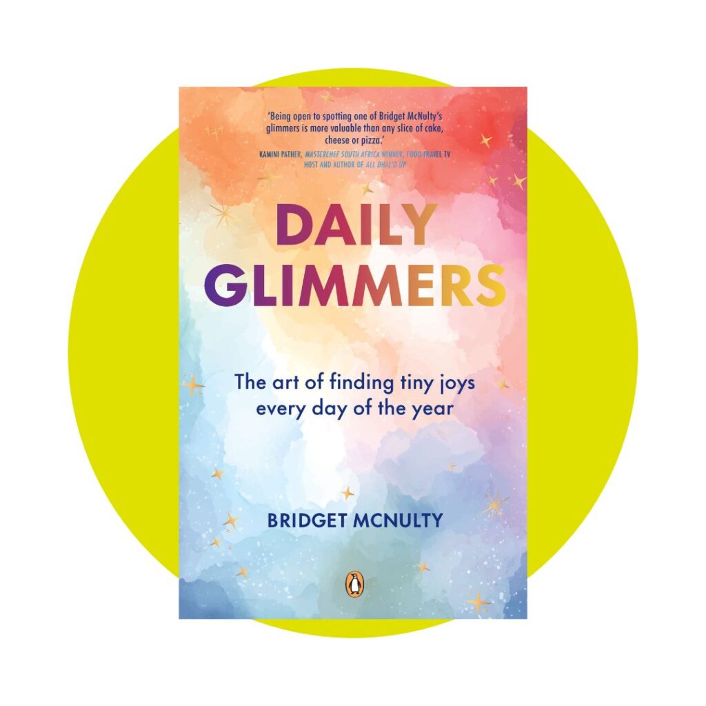 Daily Glimmers by Bridget Mcnulty