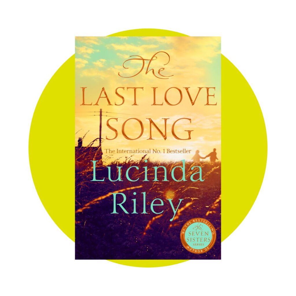 The Last Love Song by Lucinda Riley