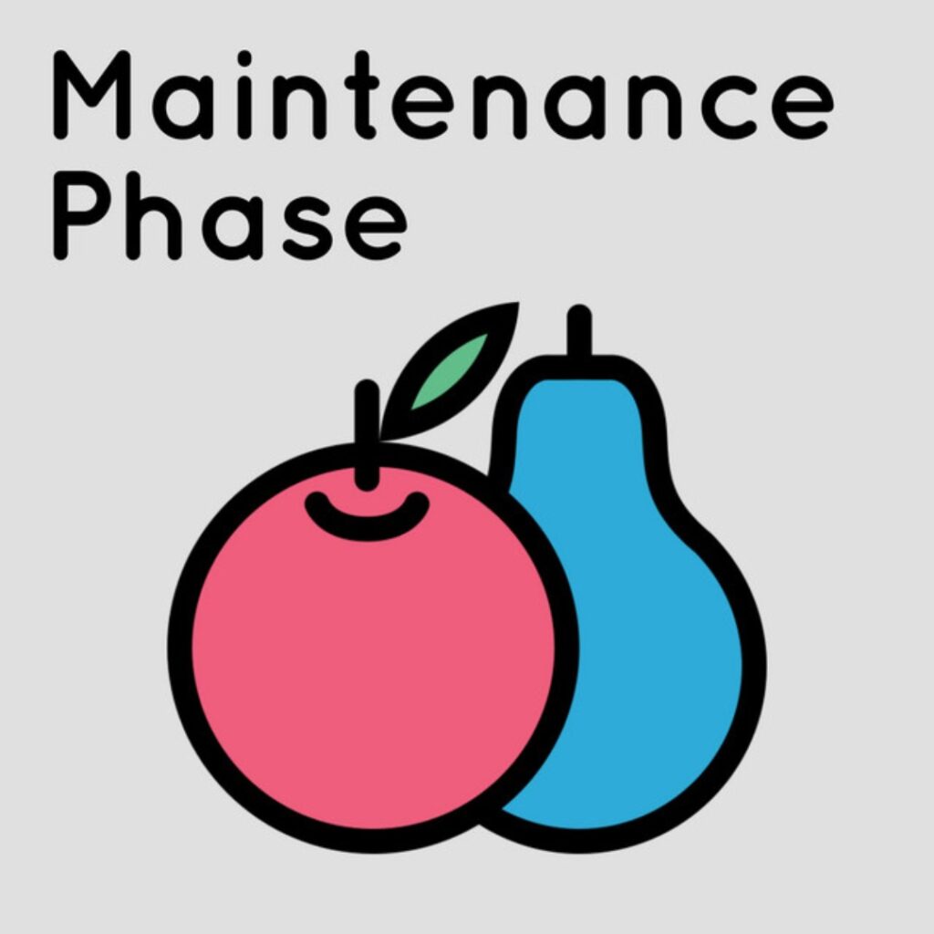 Maintenance Phase health podcast